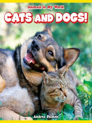 cover image of Cats and Dogs!